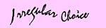 view all Irregular Choice shoes